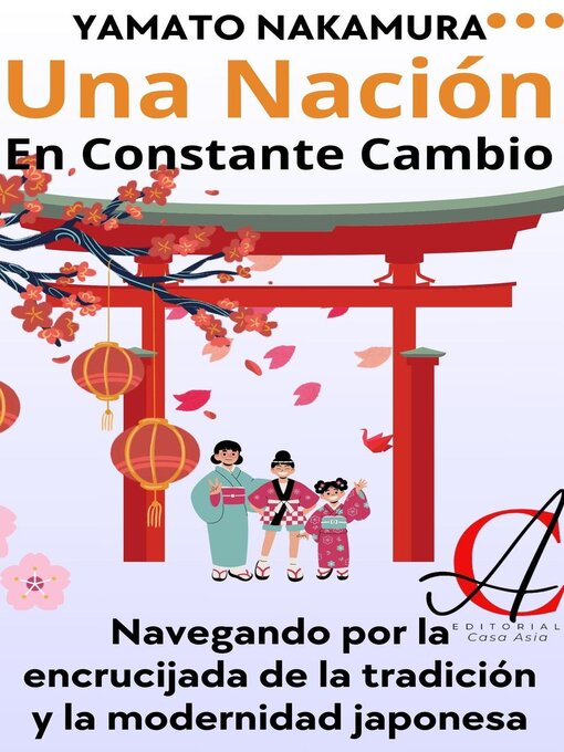 Title details for Una Nación En Constante Cambio by Yamato Nakamura - Available